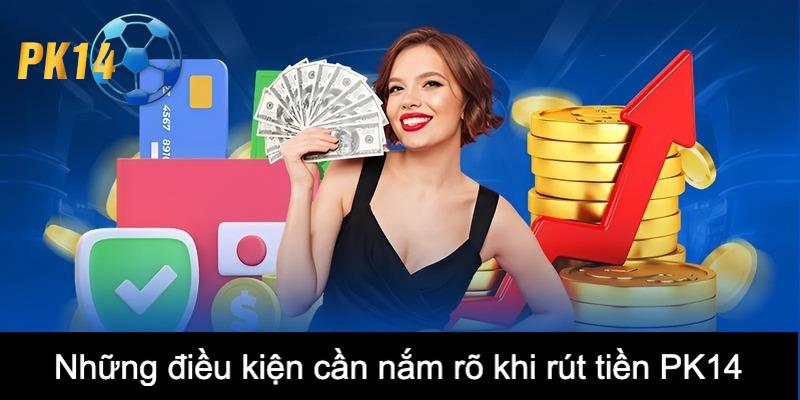 rút tiền PK14