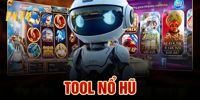 Tool nổ hũ