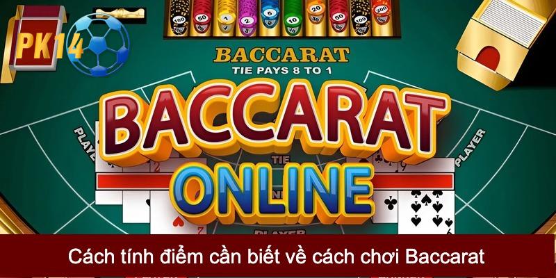 cách chơi Baccarat