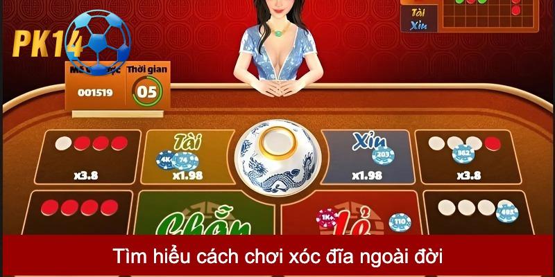 cách chơi xóc đĩa ngoài đời